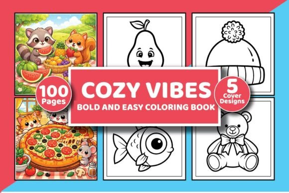 Cozy Vibes Kids Coloring Book Fun Easy: Graphics & Coloring Pages Amp