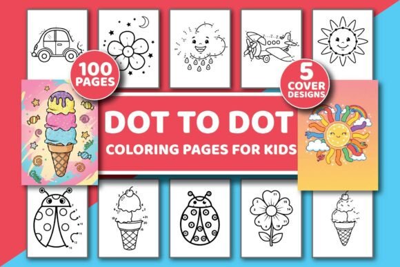 Dot-to-Dot Fun Coloring Book for Kids: Graphics & Coloring Pages Amp